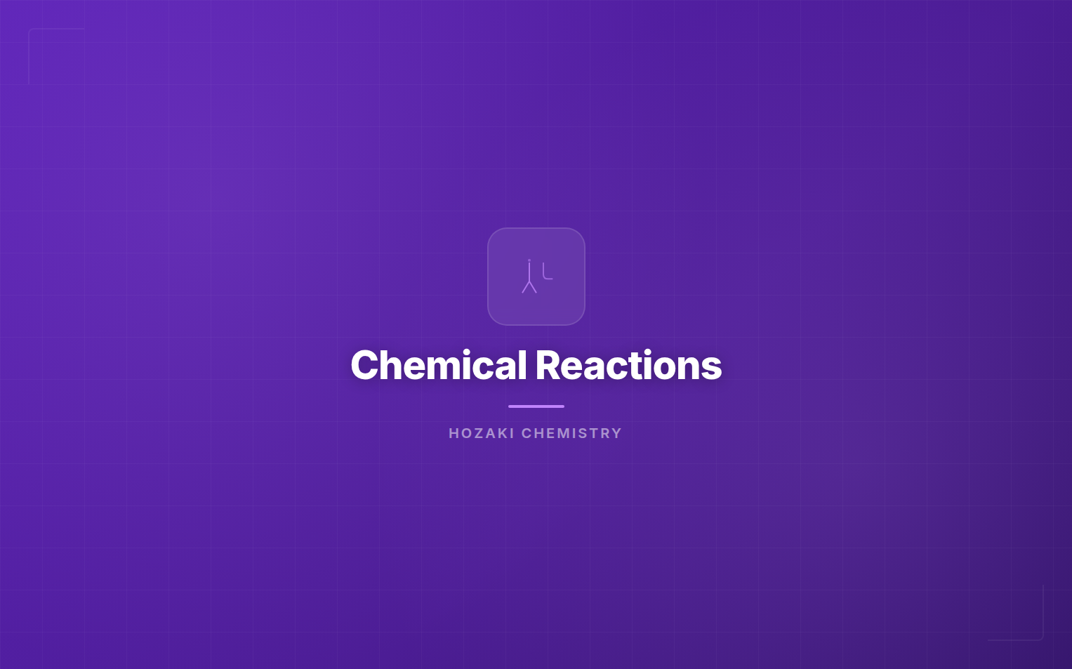 Chemical Reactions