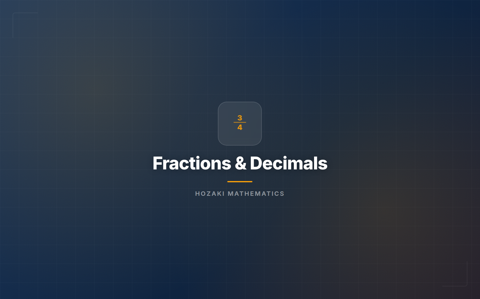 Fractions & Decimals