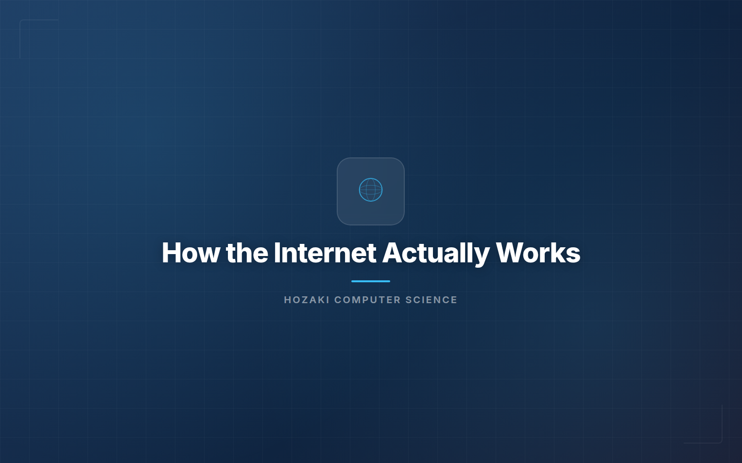 How the Internet Works — Packets, DNS, and Global Network Infrastructure