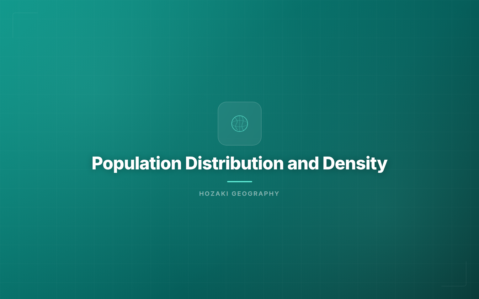 Population Distribution and Density