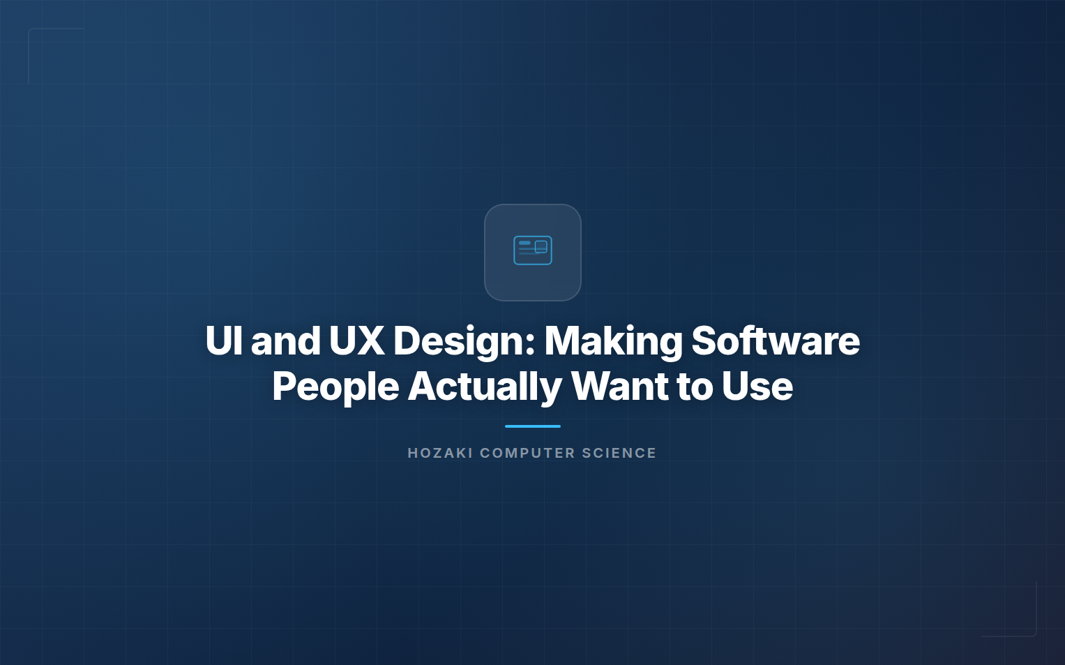 UI and UX Design — User Interface Principles and Design Process